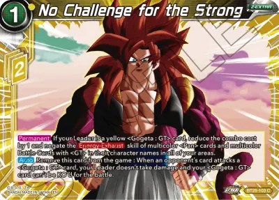 No Challenge for the Strong