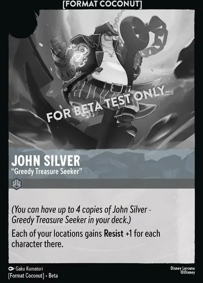 John Silver - "Greedy Treasure Seeker"