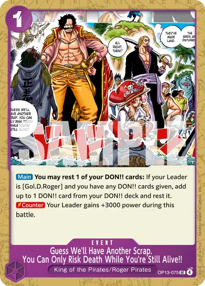 Guess We'll Have Another Scrap. You Can Only Risk Death While You're Still Alive!!
