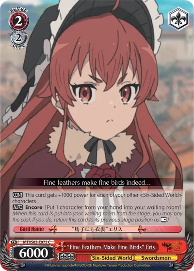 "Fine Feathers Make Fine Birds" Eris