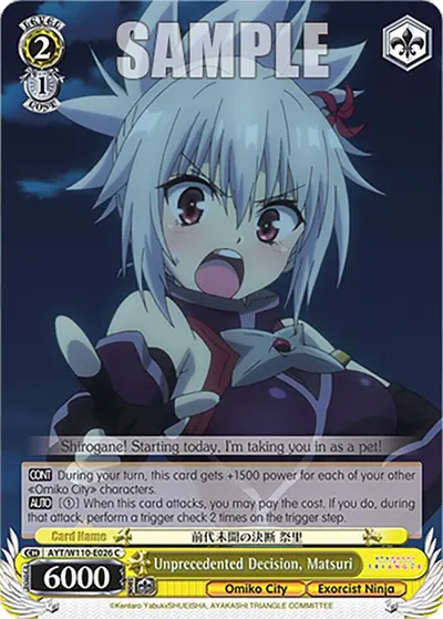 Unprecedented Decision, Matsuri